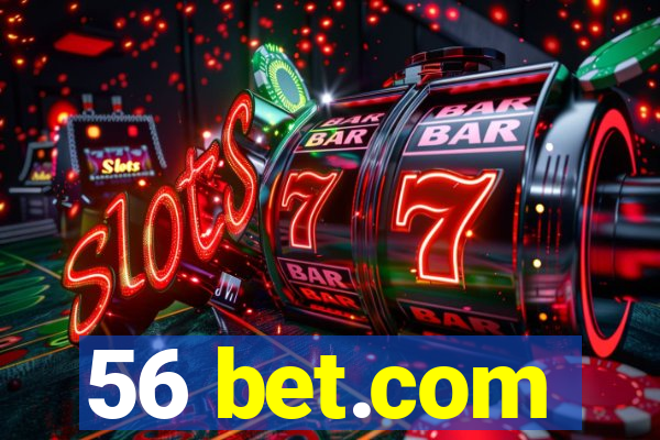 56 bet.com